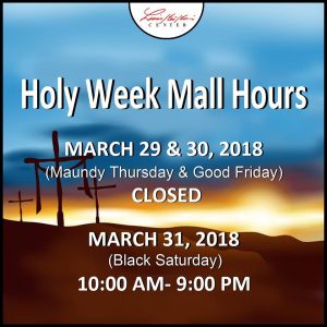 Limketkai Mall Holy Week Sched 2018