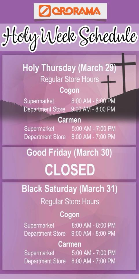 Ororama Holy Week Store Sched 2018